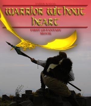 Warrior without heart